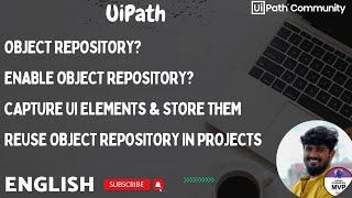 Mastering UiPath Object Repository: Simplify Automation with Reusable Elements| English