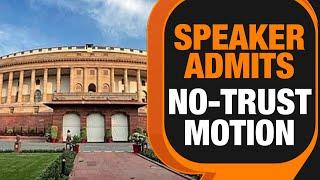 No-Confidence Motion Against Modi Government | Lok Sabha Speaker Accepts Motion | News9