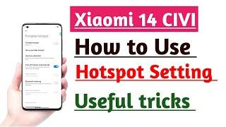 Xiaomi 14 CIVI How to Use hotspot Setting | Hotspot Connectivity issue Solved