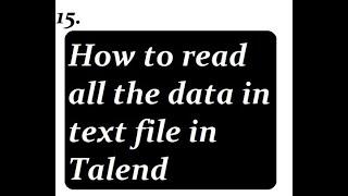How to Read Text File in Talend
