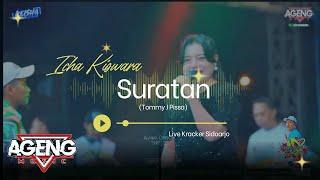 SURATAN (TOMMY J PISSA ) - ICHA KISWARA AGENG MUSIK 2024