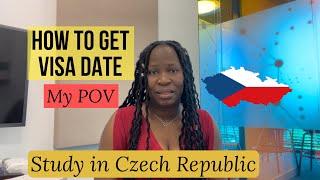 How To Get Visa Date || Own POV || Study in Czech Republic