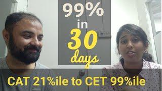 TwT. CAT 21%ile to CET 99%ile in 30 days. Interview with Sadaf Sheikh.