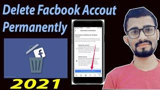 Delete Facebook Account 2021 || How to delete Facebook Account permanently full process