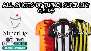 TOP & BEST KITS PES 2021 MOBILE | ALL 21 SUPER LIG CLUBS