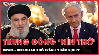 Trung Đông ‘nín thở’: Israel - Hezbollah khó tránh một ‘thảm kịch’ khốc liệt? | Thời sự quốc tế