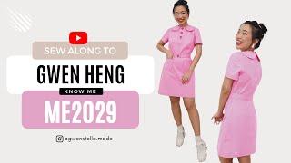 SEW ALONG TO KNOW ME  ME2029 WITH GWEN HENG