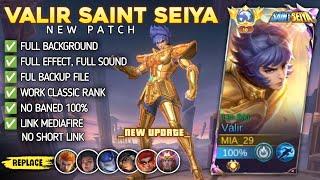 New | Script Skin Valir Saint Seiya Leo Ikki No Password | Full Effect Voice | Patch Terbaru