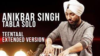 ANIKBAR SINGH TABLA SOLO | TEENTAAL | EXTENDED VERSION