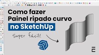 Como fazer Painel/Parede curvo no SketchUp I Plugin Shape Bender