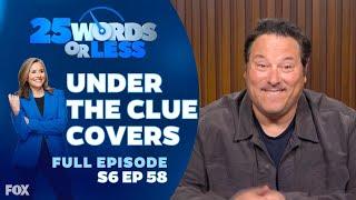 Ep 58. Under the Clue Covers | 25 Words or Less Game Show: Greg Grunberg & Melissa Knowles