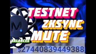 TESTNET MUTE - zkSync 2.0&Ethereum ПОЛУЧАЕМ Mute Token | ИНСТРУКЦИЯ AIRDROP в сети zkSync 2.0DAO