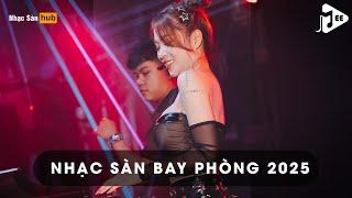 NONSTOP 2025 NHẠC BAY PHÒNG BASS CĂNG CỰC - TỔNG HỢP NHỮNG TRACK NHẠC ĐI CẢNH PHIÊU NHẤT