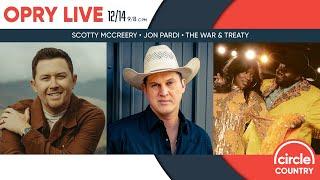 Opry Live - Scotty McCreery, Jon Pardi, and The War & Treaty