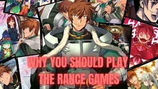 Why You SHOULD Play The Rance Games