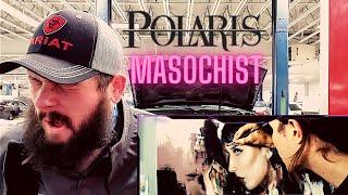 Mechanic Reacts: Polaris "Masochist" 