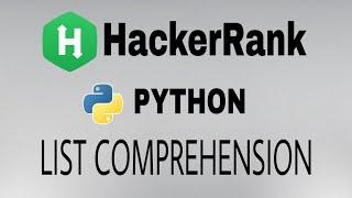 #8: List Comprehensions | Hackerrank Python Solution | English Explanation