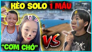 Vợ Chồng Trẻ Trâu Lớp 6 Gạ Kèo Solo " 1 MÁU " Với Hùng Mõm, Và Cái Kết !