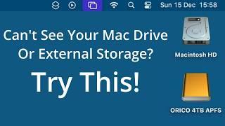 Can’t See Your Internal Hard Drive on Your Mac Desktop or Can't See External Storage SSD? Try This