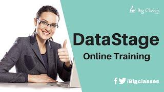 IBM DataStage Tutorial for Beginners - DataStage Video Tutorials - Bigclasses