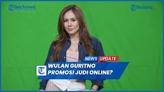 Bareskrim Bakal Panggil Wulan Guritno dan Artis Lain Viral Promosikan Situs Judi Online