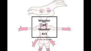 Angel Dust in Wonder of Wonder Art