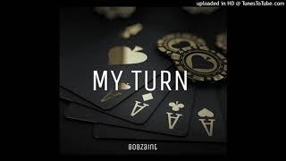 [Free] Trap Type Beat 2021 - "My Turn" Trap Instrumental