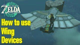 Zelda Tears of the Kingdom how to use wing device