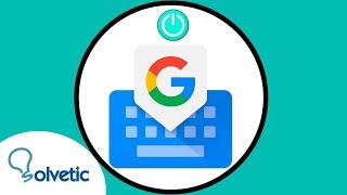 ⌨️   How to USE Gboard the Google KEYBOARD