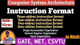 L-1.5 Instruction Format | 3,2,1,0-address instruction format | CPU Organizations| CSA | COA