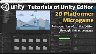 Unity: Tutorials of Unity Editor in 2D Platformer Microgame