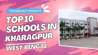 Top 10 Schools in Kharagpur, West Bengal | Top10Bucket