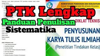 PTK serta Modul Panduan Penulisannya | Tugas PPL | #ppg2021