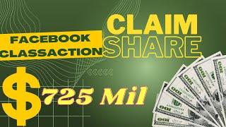 Facebook Class Action Settlement: How to Claim Your Share of $725 Million