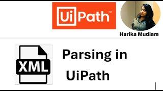 Parse XML with different formats in UiPath