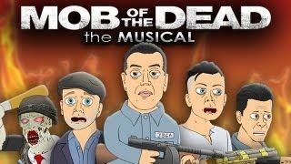  MOB OF THE DEAD THE MUSICAL - Black Ops 2 Zombies Parody