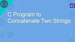 C Program to Concatenate Two Strings