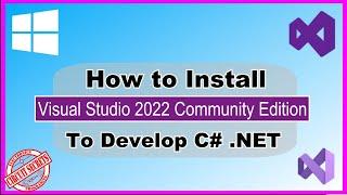 Visual Studio 2022 Community Installation and C#  net development