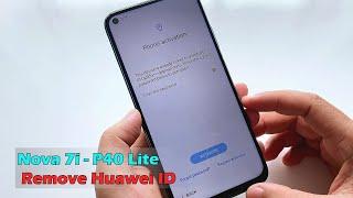 How to Remove Huawei ID Nova 7i - P40 Lite EMUI 10 | 2021