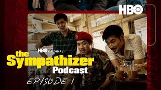 The Sympathizer Official Podcast | Episode 1 | HBO