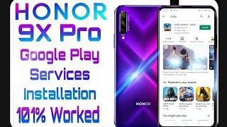 Install Google Play Services on your honor 9X Pro phone | follow video step and LIKE, SUBSCRIBE