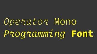 Operator Mono - Programming Font Review