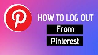 How to log out of pinterest