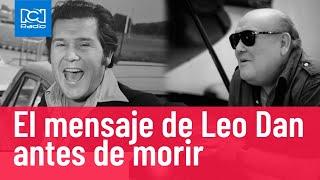 Este fue el último mensaje de Leo Dan antes de su muerte