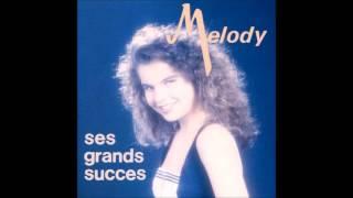 MELODY -   Y'a Pas Que Les Grands Qui Rêvent