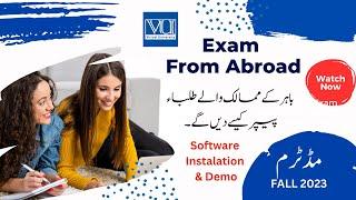 Overseas examination details   Student from outside Pakistan | Software Required |Virtual University