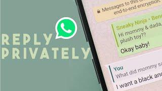 Cara membalas pesan secara pribadi dari obrolan grup WhatsApp.