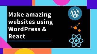How to configure ReactJS with WordPress within 3 minutes