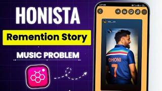 Honista iphone story / Honista story mention song problem  Honista mention story sound problem