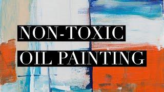 Non-Toxic Oil Painting